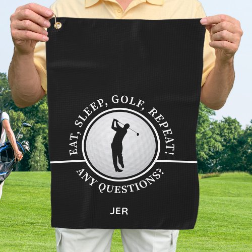 Eat Sleep Golf Repeat Funny Mens Quote Black White Golf Towel