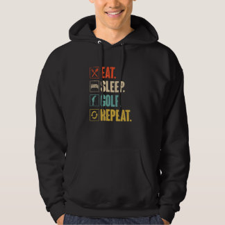 Eat Sleep Golf Repeat Vintage Golfing Golfer Hoodie