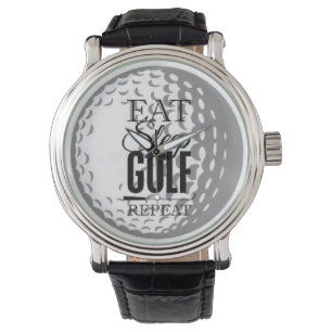 Eat,Sleep, Golf, Repeat Watch