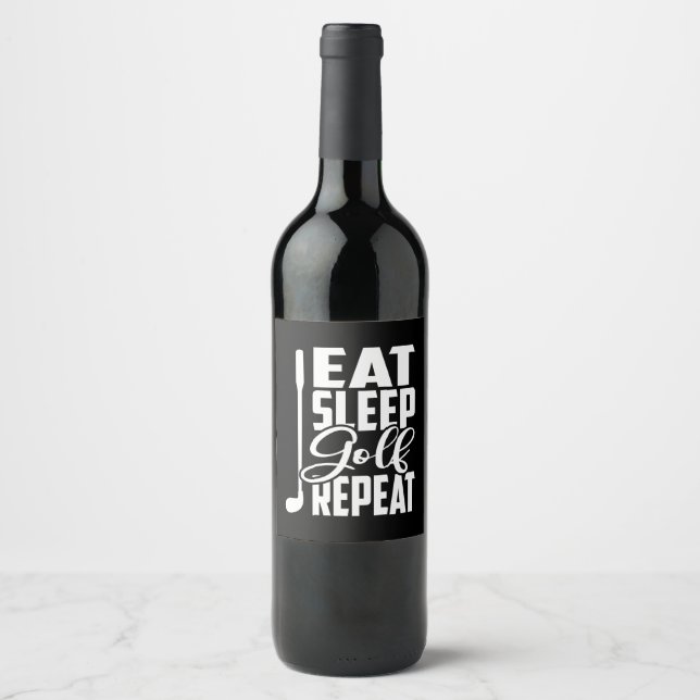Eat Sleep Golf Repeat Wine Label (Front)