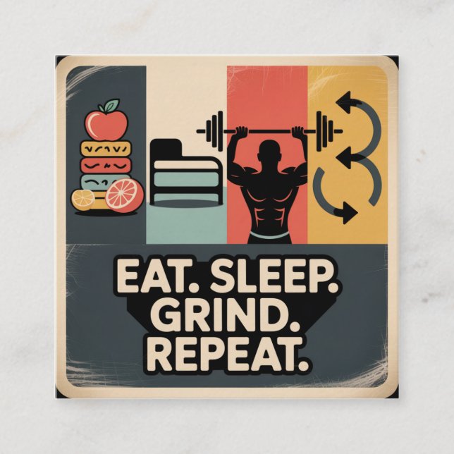 Eat. Sleep. Grind. Repeat Square Business Card (Front)