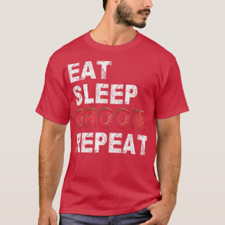Eat Sleep Groom Repeat Dog Grooming T-Shirt