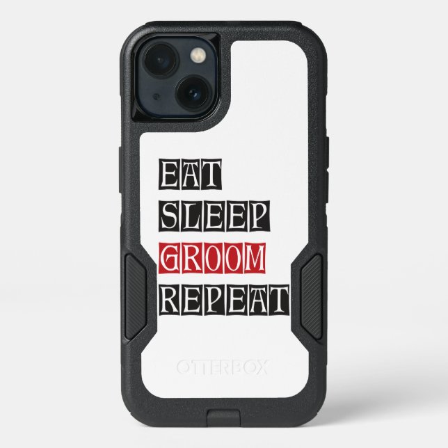 Eat Sleep Groom Repeat Otterbox iPhone Case (Back)
