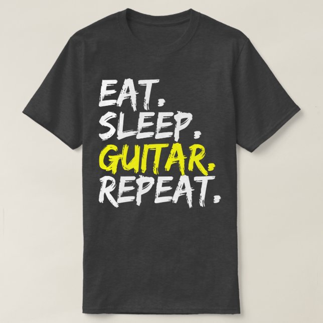 Eat Sleep Guitar Repeat guitar player electric gui T-Shirt (Design Front)