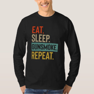 Eat Sleep gunsmoke Repeat retro vintage colors T-Shirt