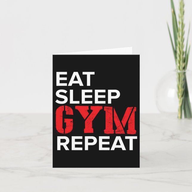 Eat Sleep Gym Repeat  Card (Front)