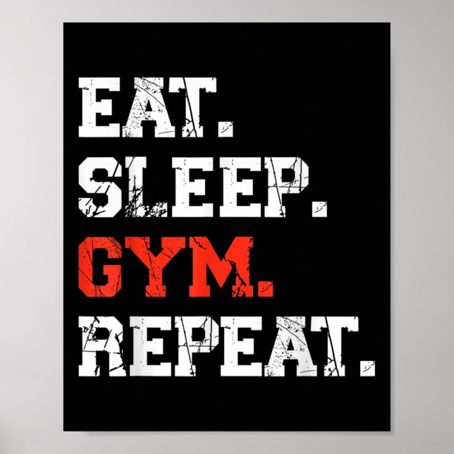 Eat Sleep Gym Repeat Funny Fitness Training Workou Poster (Front)
