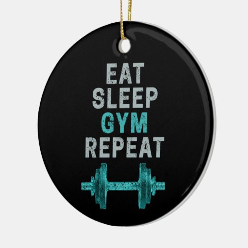 Eat Sleep Gym Repeat Gymnastic Vintage For Workout Ceramic Ornament
