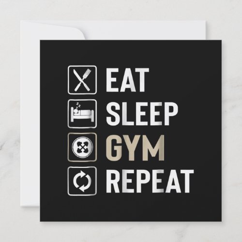 Eat Sleep Gym Repeat Perfect Gift Workout Lovers Invitation