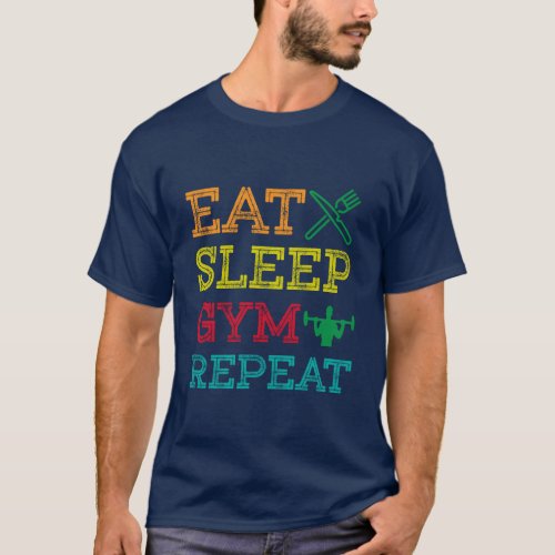 Eat Sleep Gym Repeat T_Shirt