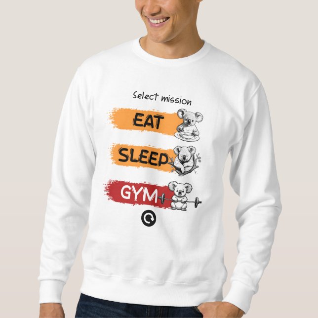 Eat Sleep Gym Sweatshirt (Front)