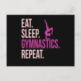 Eat, sleep, gymnastics, repeat - gymnastics, gymnast Poster by