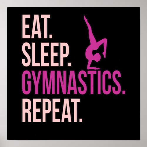 Eat Sleep Gymnastics Gymnast Gymnastic Sports Love Poster