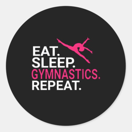 Eat Sleep Gymnastics Repeat Sports Classic Round Sticker