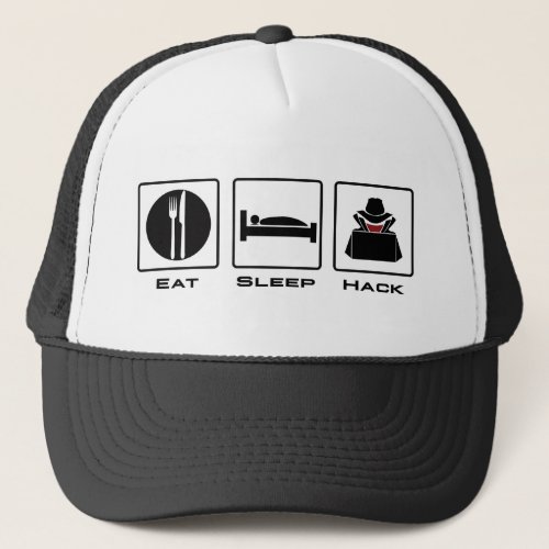 Eat Sleep Hack Trucker Hat