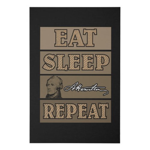 Eat Sleep Hamilton _ Gift Faux Canvas Print
