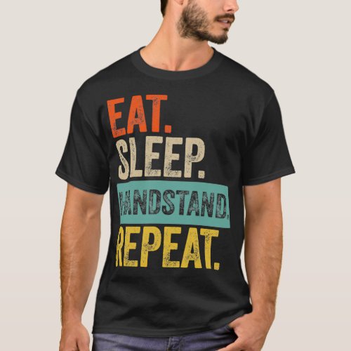 Eat sleep handstand repeat retro vintage T_Shirt