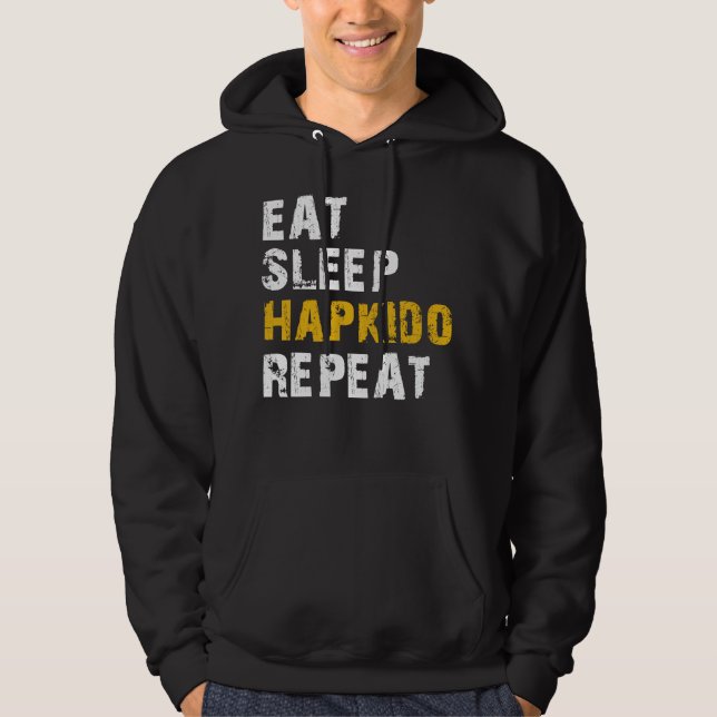 eat sleep hapkido repeat hoodie (Front)