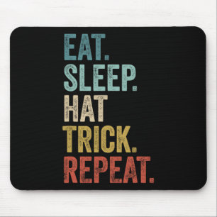 Eat Sleep Hat Trick Repeat Footll Ice Hockey Mouse Pad