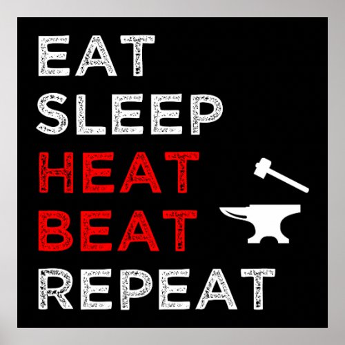Eat Sleep Heat Beat Repeat Poster