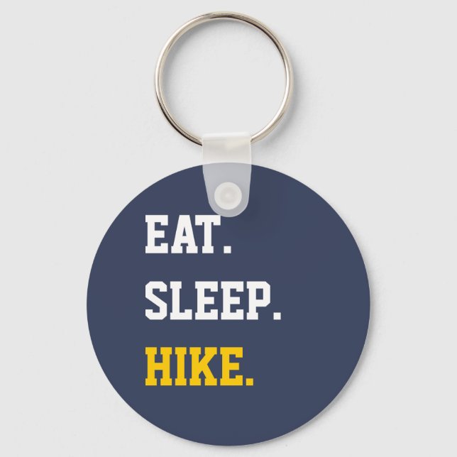 Eat Sleep Hike  Keychain (Front)