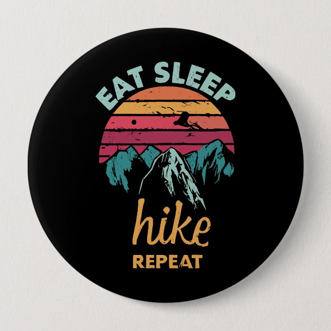 Eat, Sleep, Hike, Repeat Button (Front)