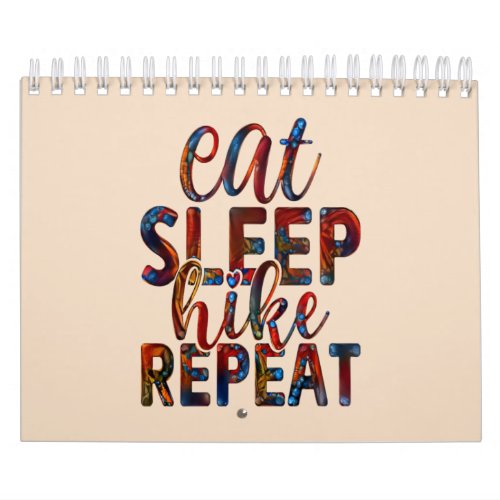 Eat Sleep Hike Repeat Calendar