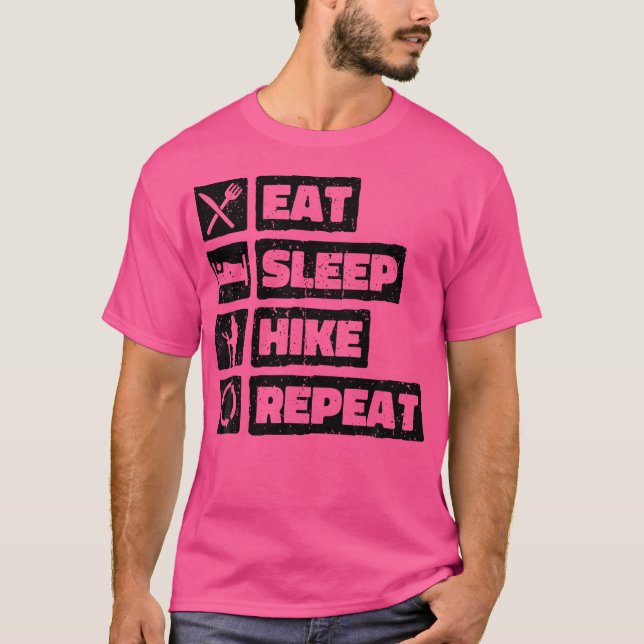 Eat Sleep Hike Repeat. Funny Hiking T-Shirt (Front)