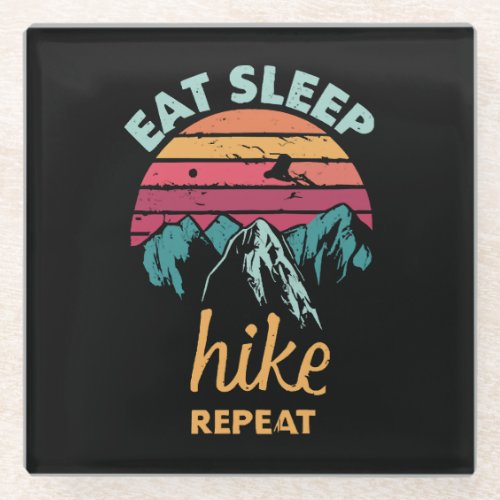 Eat Sleep Hike Repeat Glass Coaster