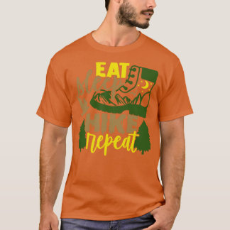Eat Sleep Hike Repeat Hiker Gifts T-Shirt