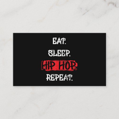 Eat Sleep Hip Hop Repeat Old School Rap 90s Gift Business Card