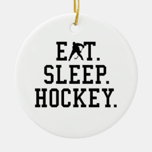 Eat Sleep Hockey - Hockey Lovers     Ceramic Ornament