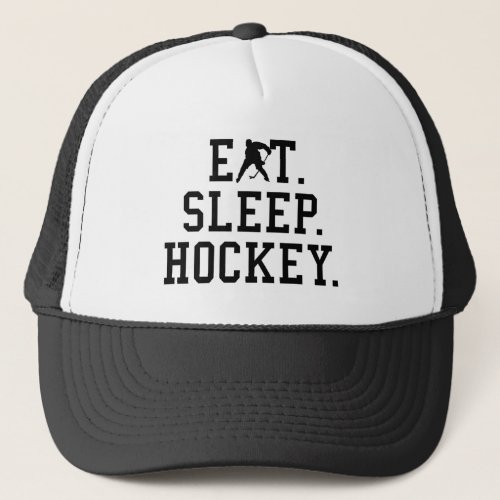 Eat Sleep Hockey _ Hockey Lovers       Trucker Hat