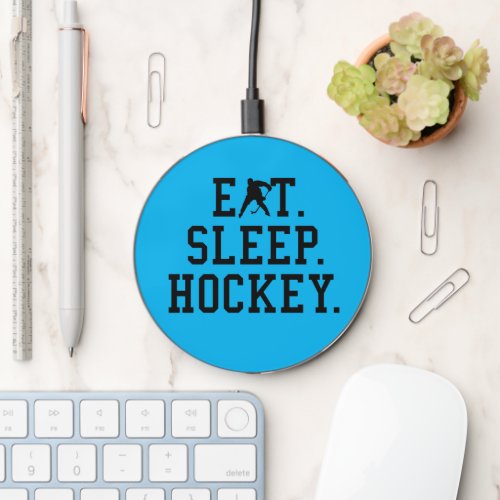 Eat Sleep Hockey _ Hockey Lovers         Wireless Charger