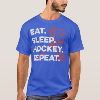 Eat Sleep Hockey Repeat 1 T-Shirt