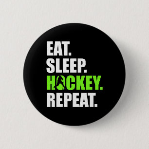 Eat Sleep Hockey Repeat Funny Ice Hockey Players L Button