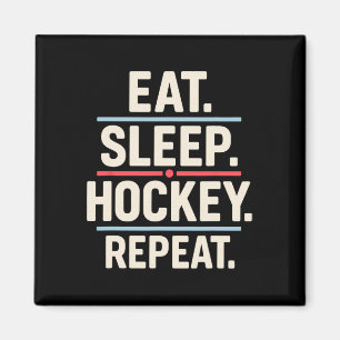 Eat Sleep Hockey Repeat Funny Player Fan Quote Magnet