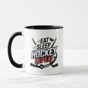 Eat Sleep Hockey Repeat – Hockey Lover Sports Life Mug