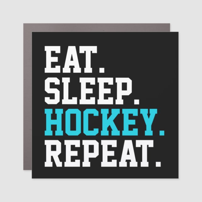 Eat Sleep Hockey Repeat -Hockey Lovers   Car Magnet (Front)