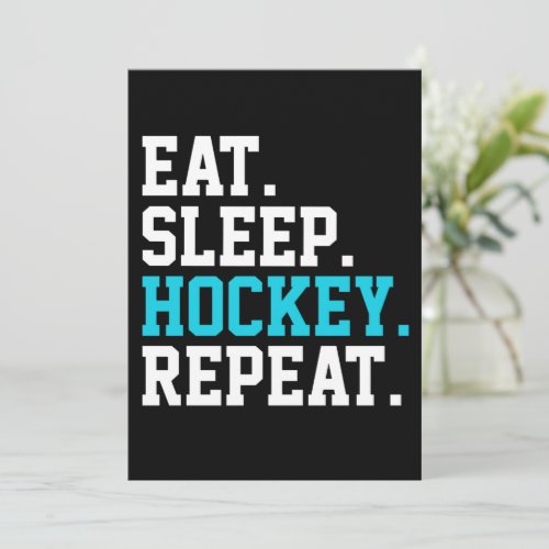 Eat Sleep Hockey Repeat _Hockey Lovers   Invitation
