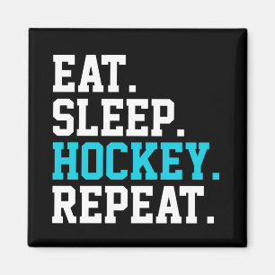 Eat Sleep Hockey Repeat -Hockey Lovers    Magnet