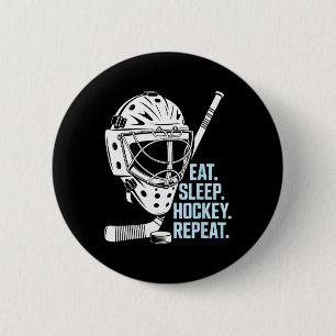 Eat Sleep Hockey Repeat Hockey Mask Stick Sports F Button