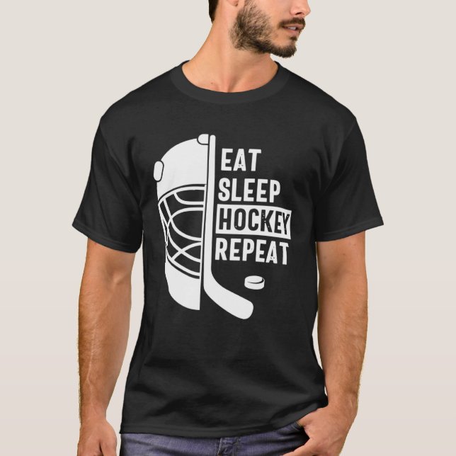Eat Sleep Hockey Repeat Hockey Player Coach Hockey T-Shirt (Front)
