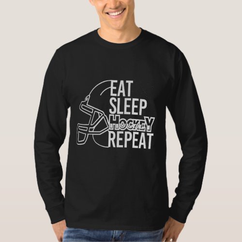 Eat Sleep Hockey Repeat Hockey   T_Shirt