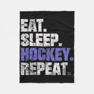 Eat Sleep Hockey Repeat Ice Hockey Field Hockey Co Fleece Blanket