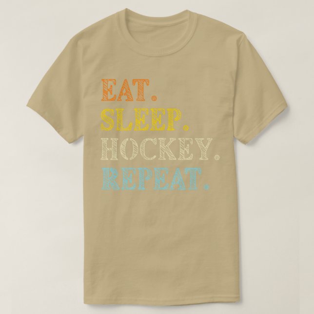 Eat Sleep Hockey Repeat Ice Hockey T-Shirt (Design Front)