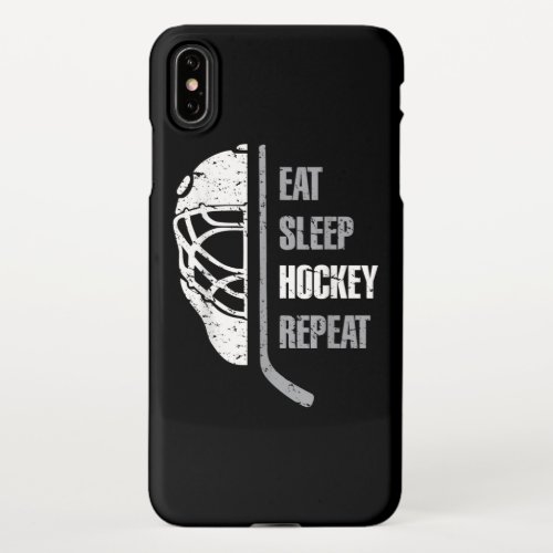Eat Sleep Hockey Repeat iPhone XS Max Case