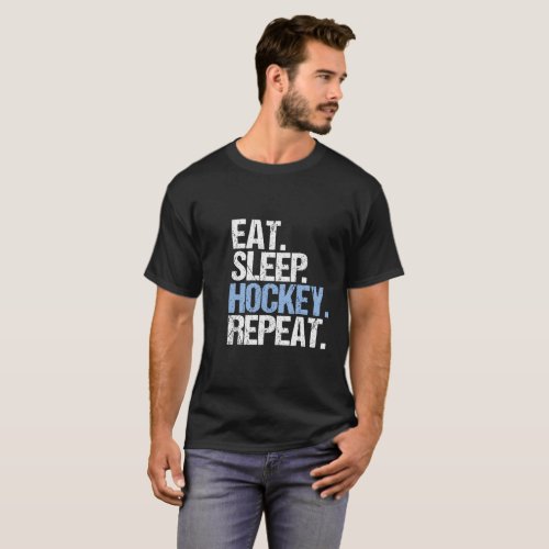 Eat sleep hockey repeat T_Shirt