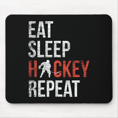 Eat Sleep Hockey Repeat Youth Ice Hockey  Mouse Pad