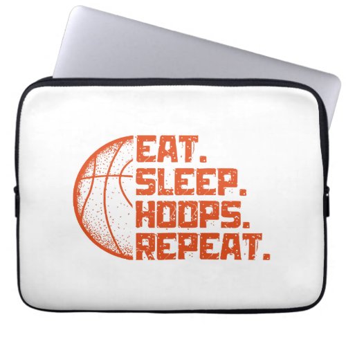 Eat Sleep Hoops Repeat Basketball Funny Quotes  Laptop Sleeve